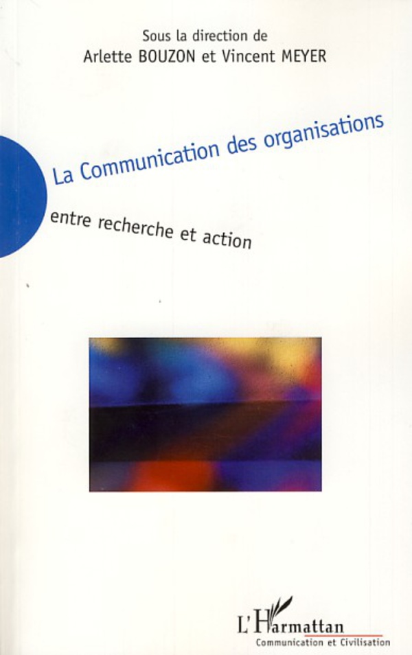 La communication des organisations entre recherche et action 
