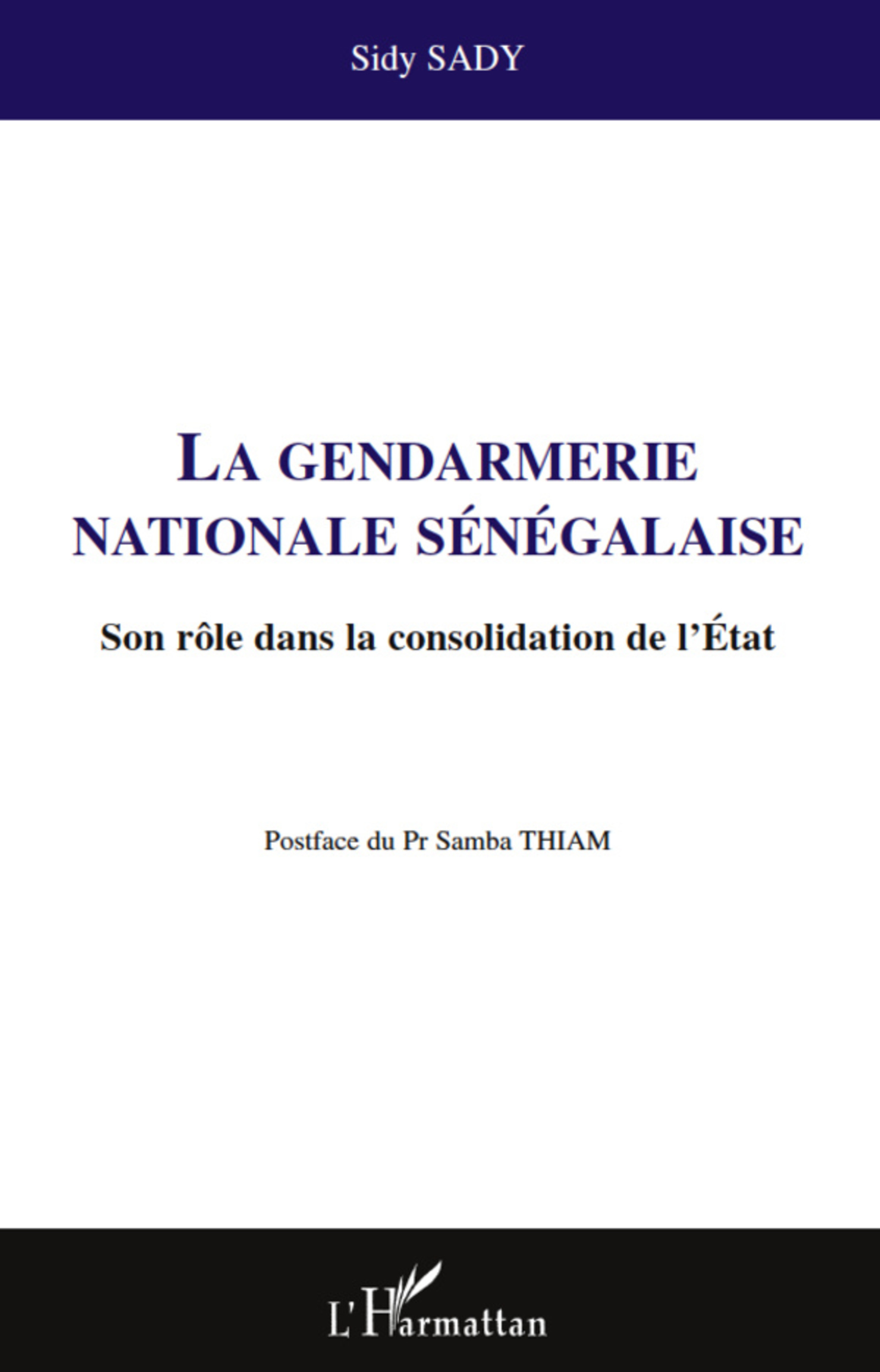 LA GENDARMERIE NATIONALE SENEGALAISE 