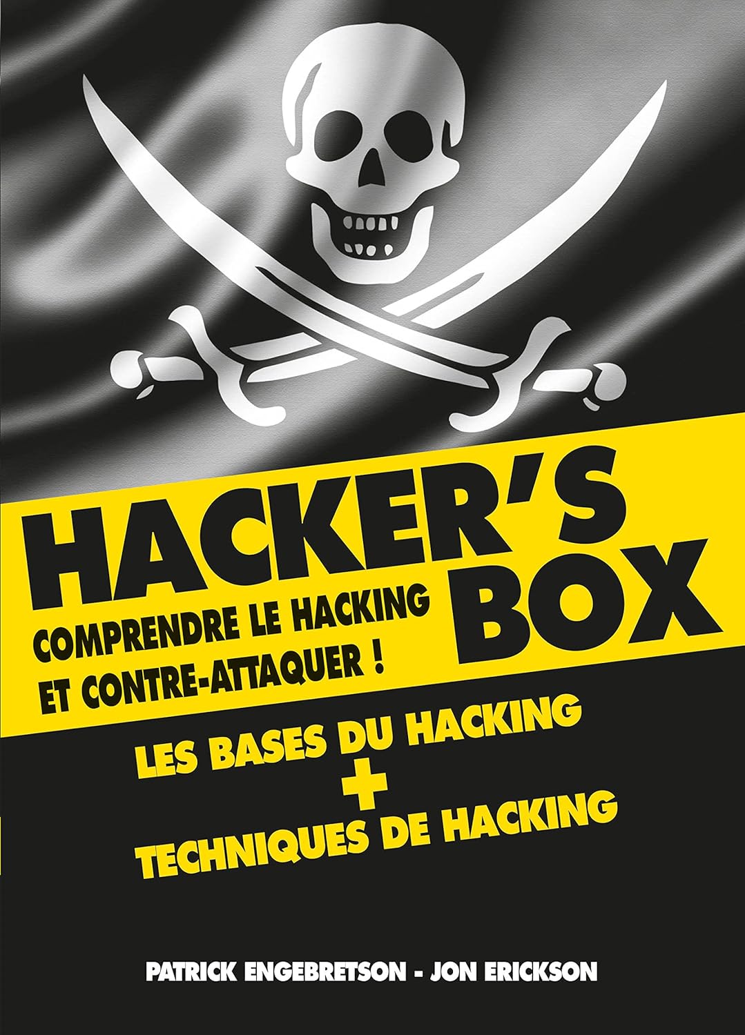 HACKER'S BOX Comprendre le Hacking et contre- attaquer