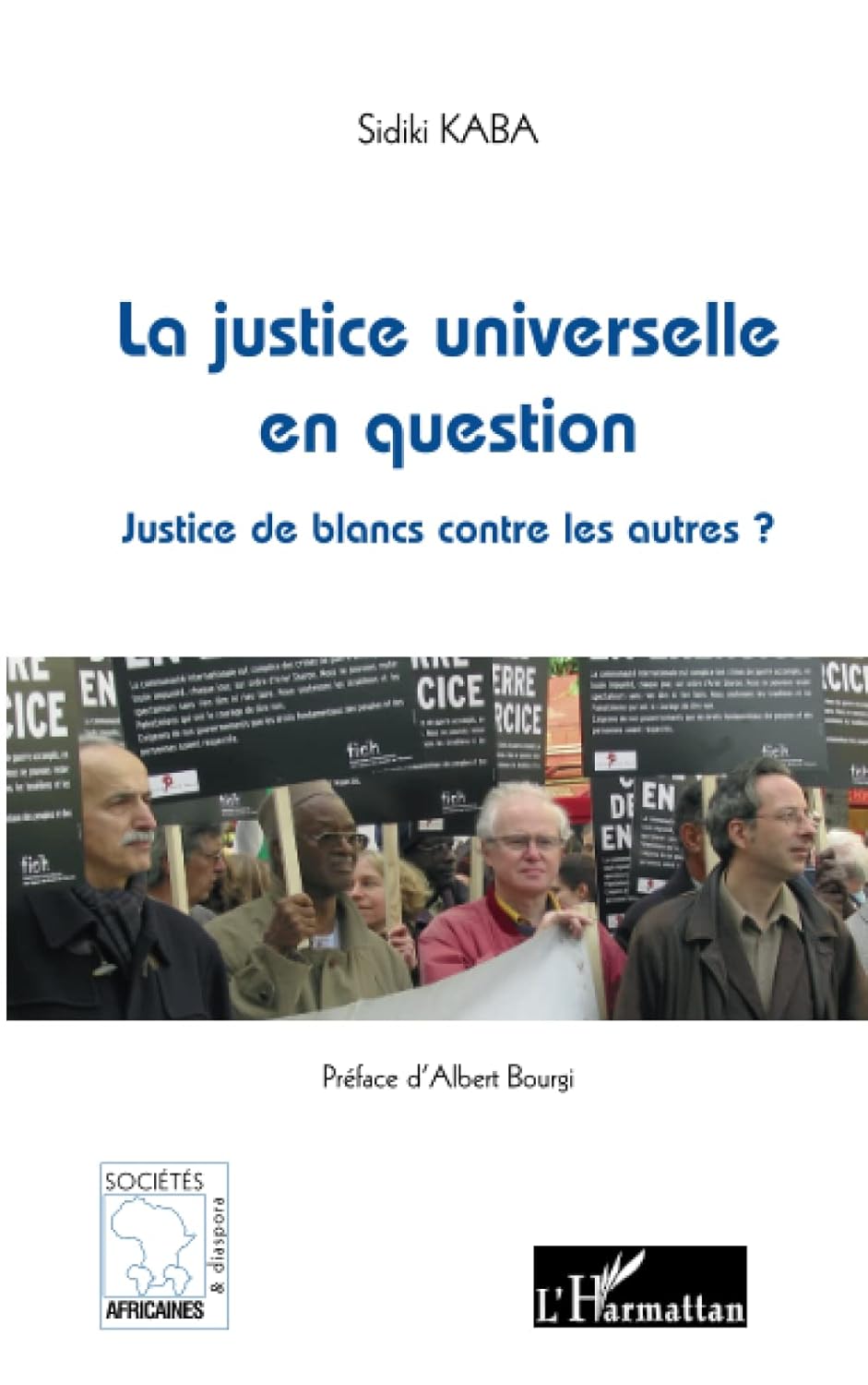 LA JUSTICE UNIVERSELLE EN QUESTION