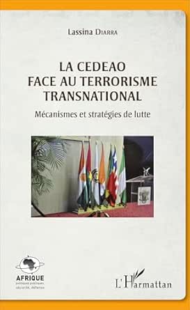 LA CEDEAO FACE AU TERRORISME TRANSNATIONAL