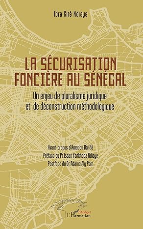 LA SECURISATION FONCIERE AU SENEGAL 