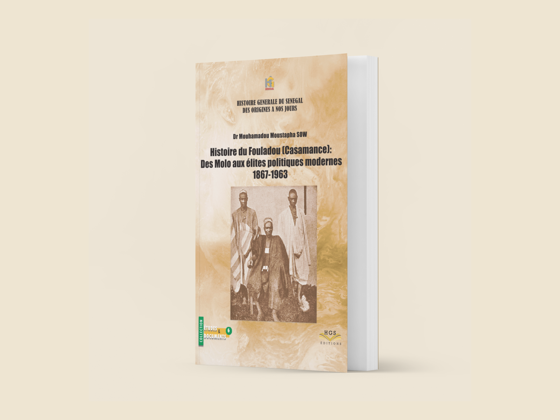 Histoire du Fouladou (Casamance) : Des Molo aux élites politiques modernes 1867 - 1963 