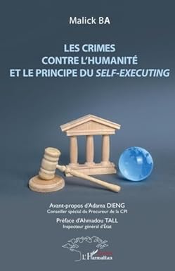 LES CRIMES CONTRE L'HUMANITE ET LE PRINCIPE DU SELF-EXECUTING