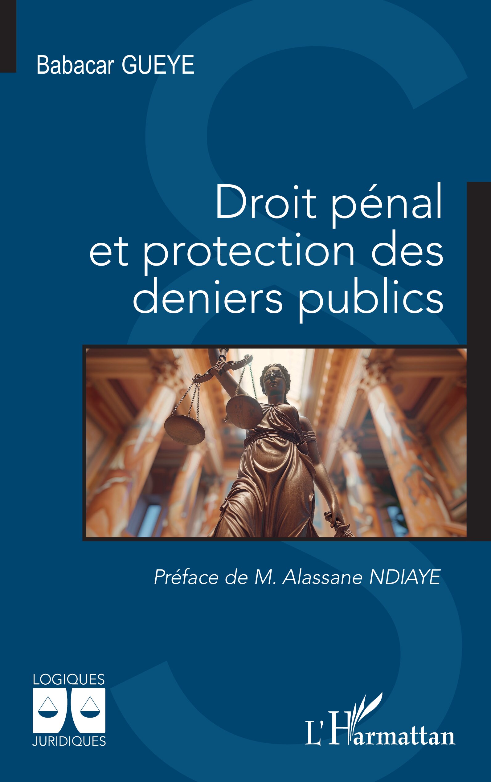 Droit pénal et protection des deniers publics 