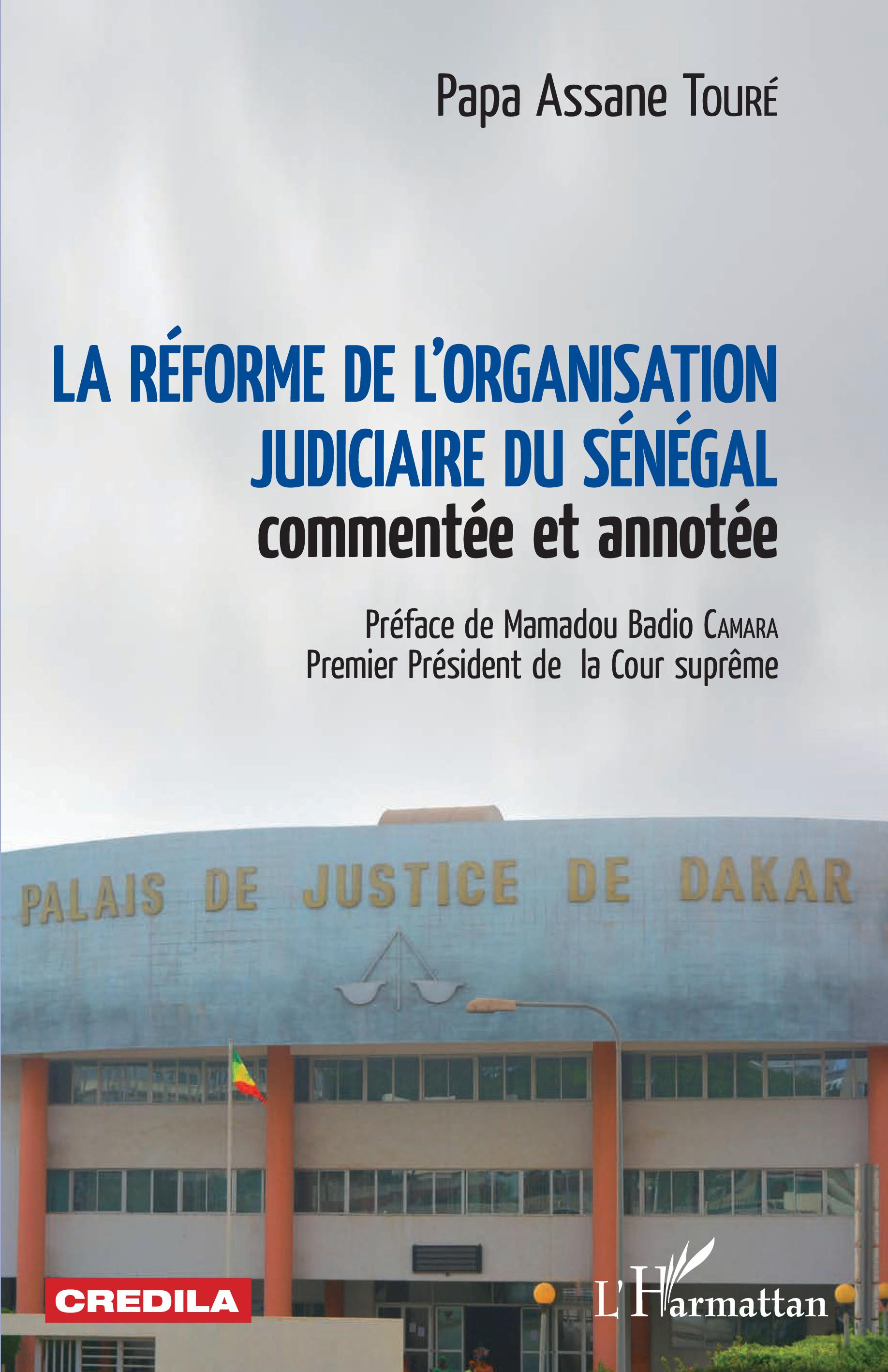 La réforme de l'organisation judiciaire du Sénégal 