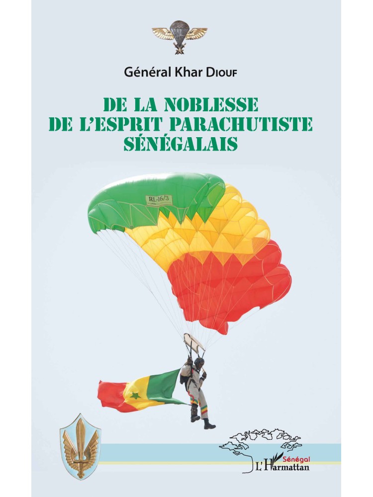 DE LA NOBLESSE DE L'ESPRIT PARACHUTISTE SENEGALAIS  