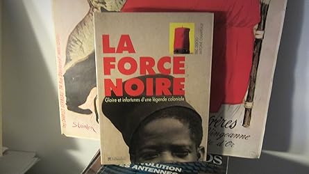 LA FORCE NOIRE