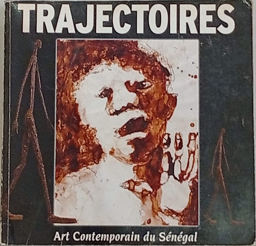 TRAJECTOIRES Art Contemporain du Sénégal