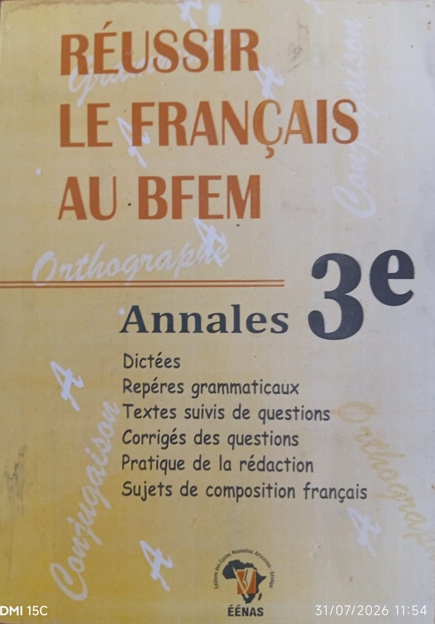REUSSIR LE FRANCAIS AU BFEM  Annales  3e